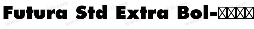 Futura Std Extra Bol字体转换